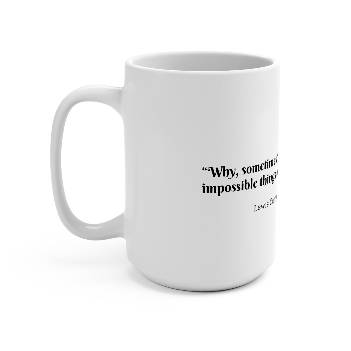 Six Impossible Things Mug 15oz