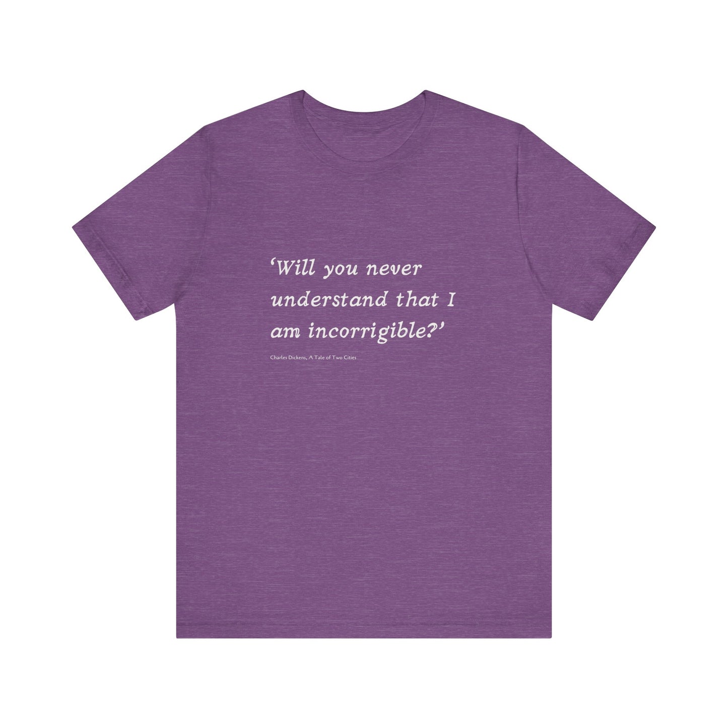 Incorrigible Short Sleeve Tee