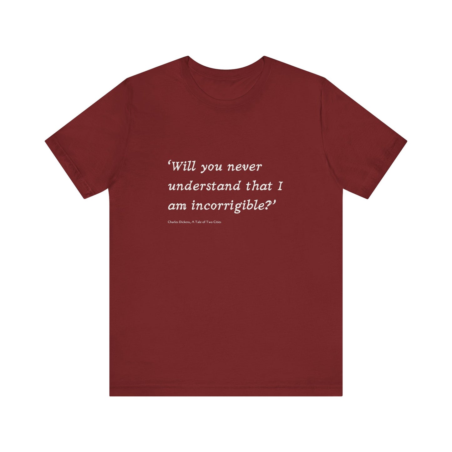 Incorrigible Short Sleeve Tee