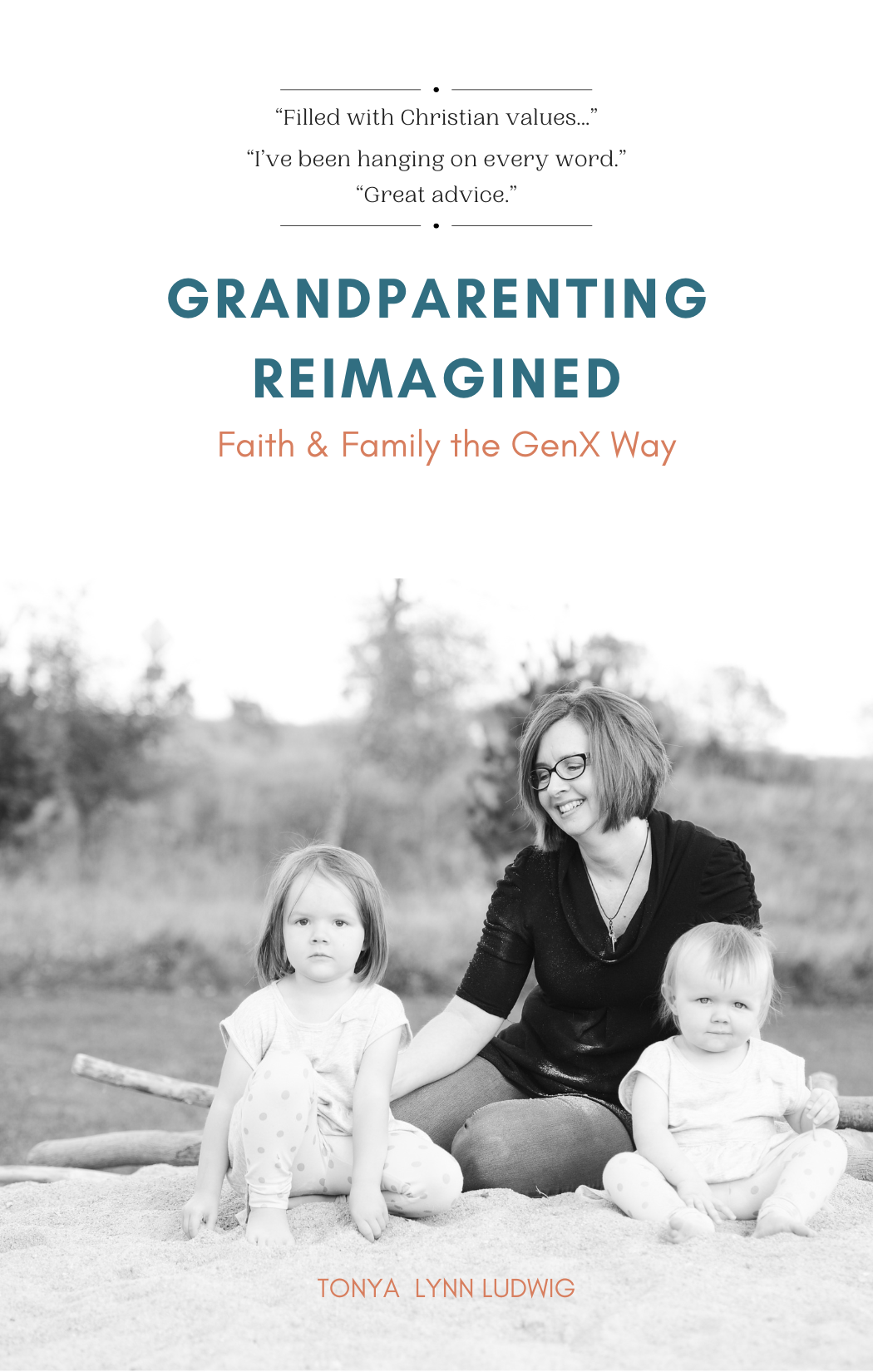 Grandparenting Reimagined: Faith & Family the GenX Way